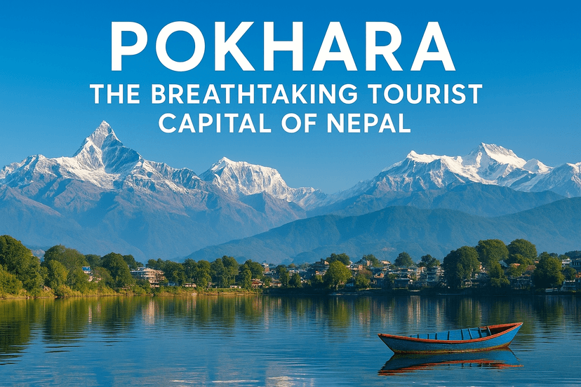 Pokhara – The Breathtaking Tourist Capital of Nepal - Featured image